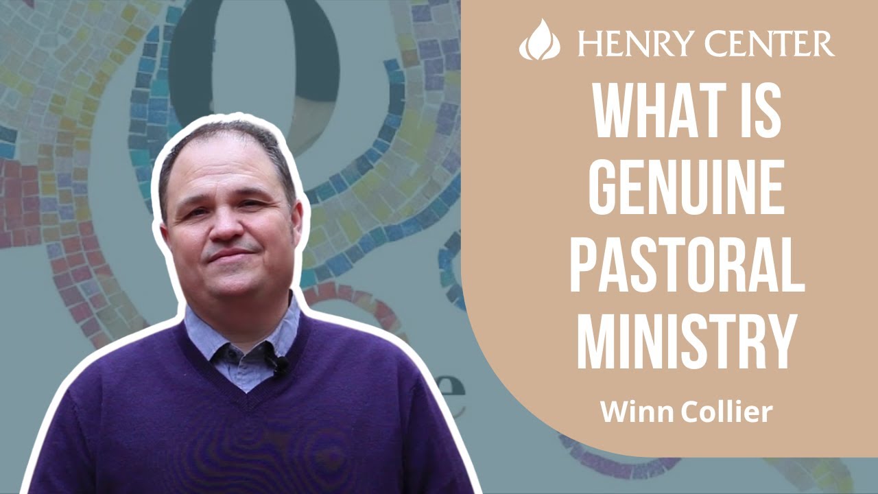 What Is Genuine Pastoral Ministry | Winn Collier