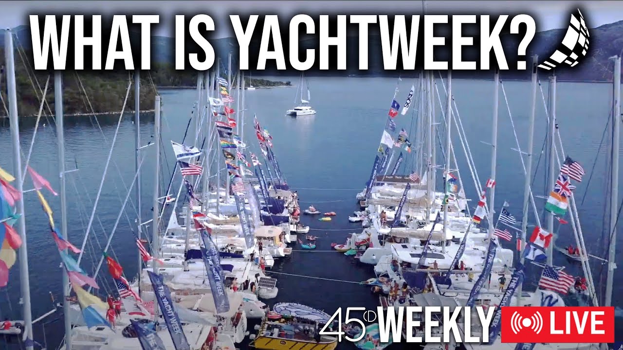 45D Weekly: What is Yacht Week?