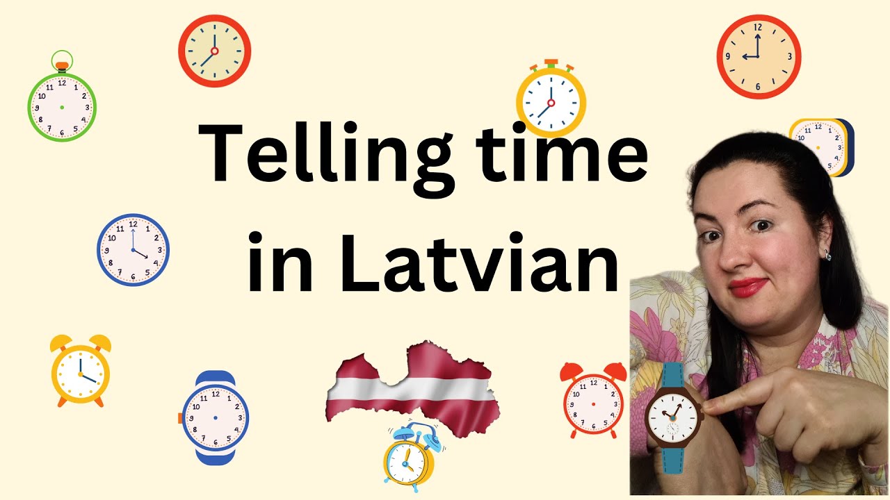 Master the Latvian Language: What's the time? | Learn to tell time easy