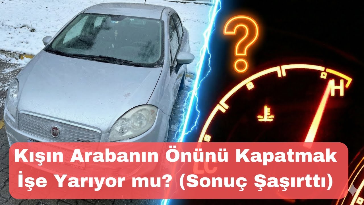 Kışın Arabanın Önünü Kapatmak İşe Yarıyor mu? (Sonuç Şaşırttı)