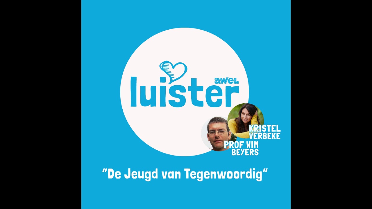 Luister - De jeugd van tegenwoordig