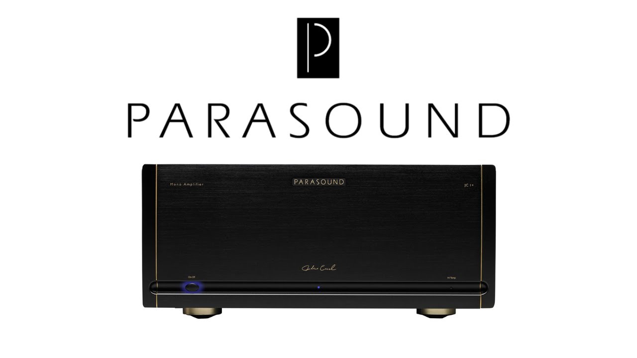 The Parasound Story: When Quality and Reliability Are More Important Than Marketing