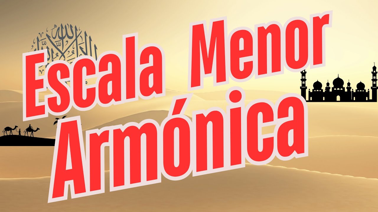 SECRETOS de la ESCALA MENOR ARMONICA