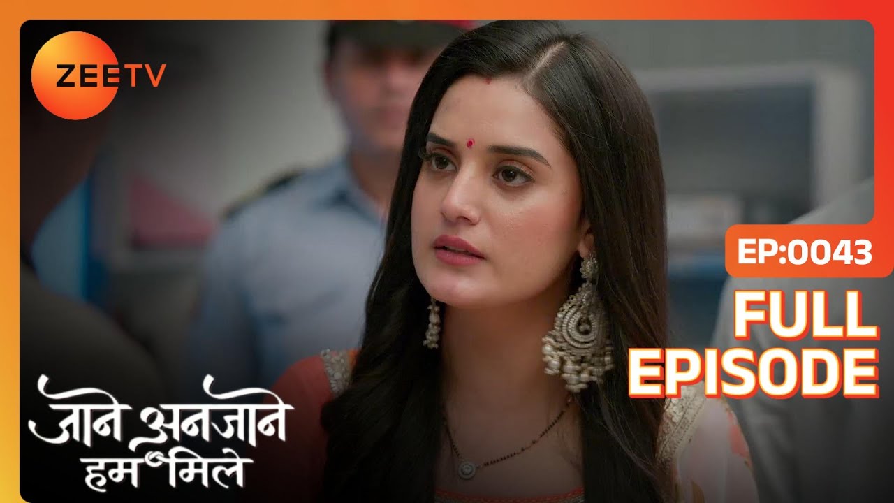 Reet ने Dhruv को छुड़वाया कैद से  | Jaane Anjane Hum Mile | Full Ep. 43 | ZEE TV