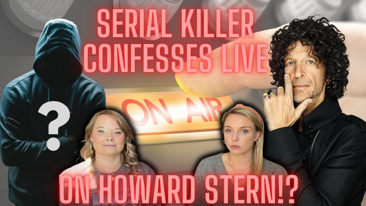 ON AIR CONFESSION - Serial Killer Confesses to Howard Stern