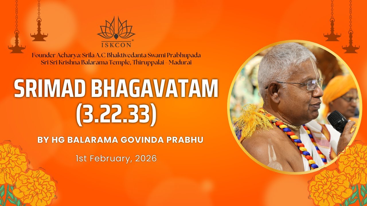 Srimad Bhagavatam (3.22.33) - Special Lecture by HG  Balarama Govinda Prabhui
