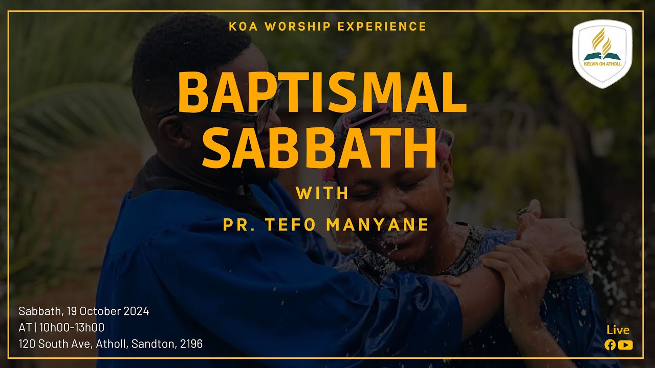 KoA Live Worship Experience - Baptismal Sabbath