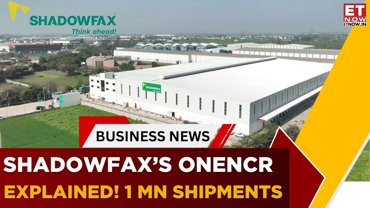 India’s Largest Logistics Hub? Shadowfax CEO Explains OneNCR Hub, Bets On Automation & More | ET Now
