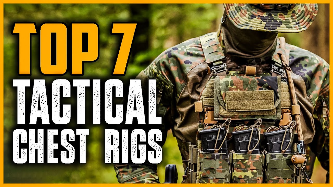 Top 7 Best Tactical Chest Rigs 2025