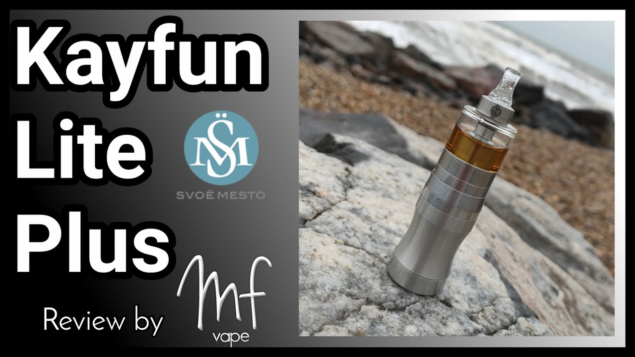 Svo&euml;mesto Kayfun Lite [plus] 2021 - 24mm RTA - Review & Full Rebuild Tutorial - My Favourite MTL RTA