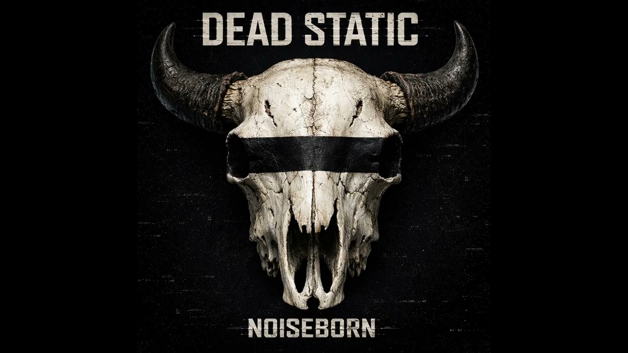 Born in the Noise [Official Audio] | Dead Static