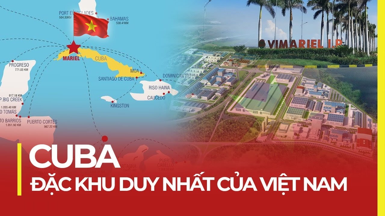 ĐẶC KHU VIỆT NAM TẠI CUBA HOẠT ĐỘNG RA SAO?