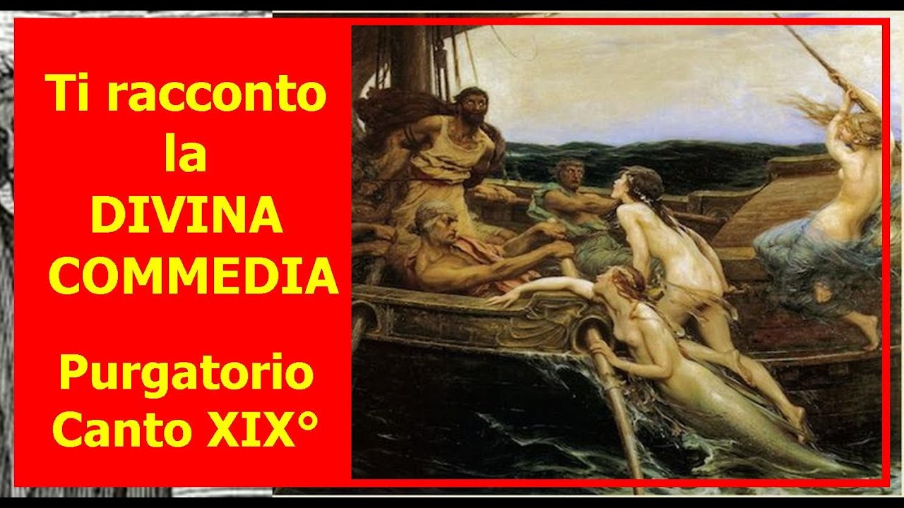Ti racconto La Divina Commedia - Purgatorio, Canto XIX