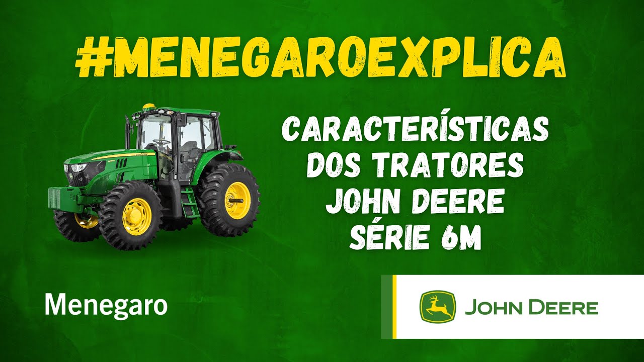 #MenegaroExplica características dos tratores John Deere Série 6M