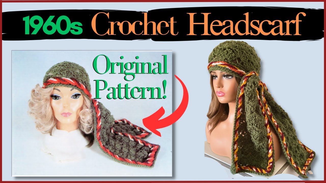 Step Back in time with this 1960s Crochet Headscarf | Vintage Crochet