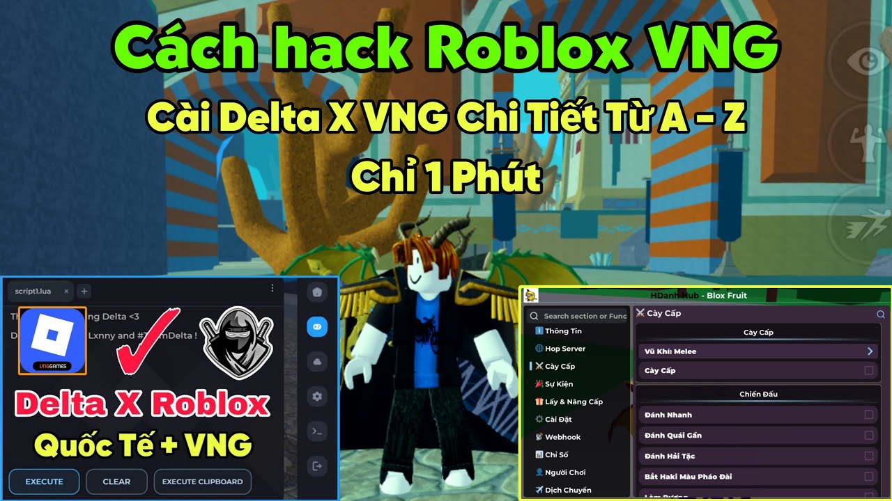 Cách cài hack Roblox Blox Fruits Delta X VNG fix lỗi chi tiết từ A - Z chỉ 1 phút trên điện thoại