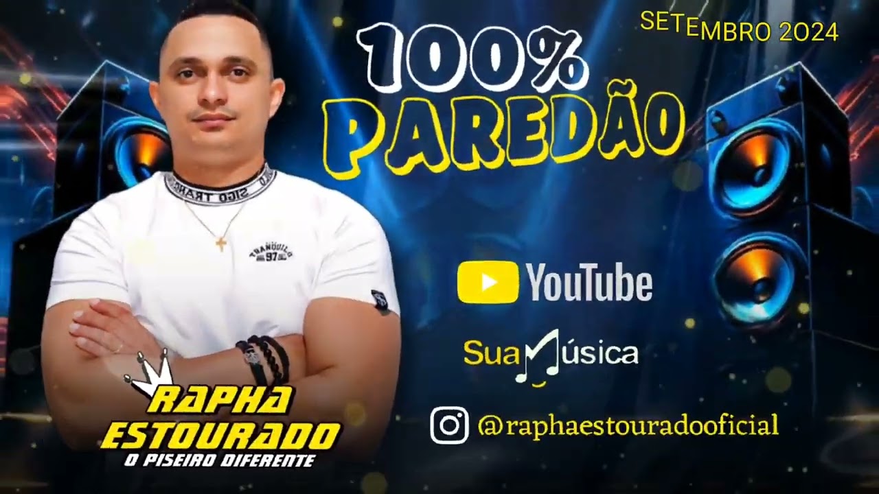 RAPHA ESTOURADO 100% PAREDÃO