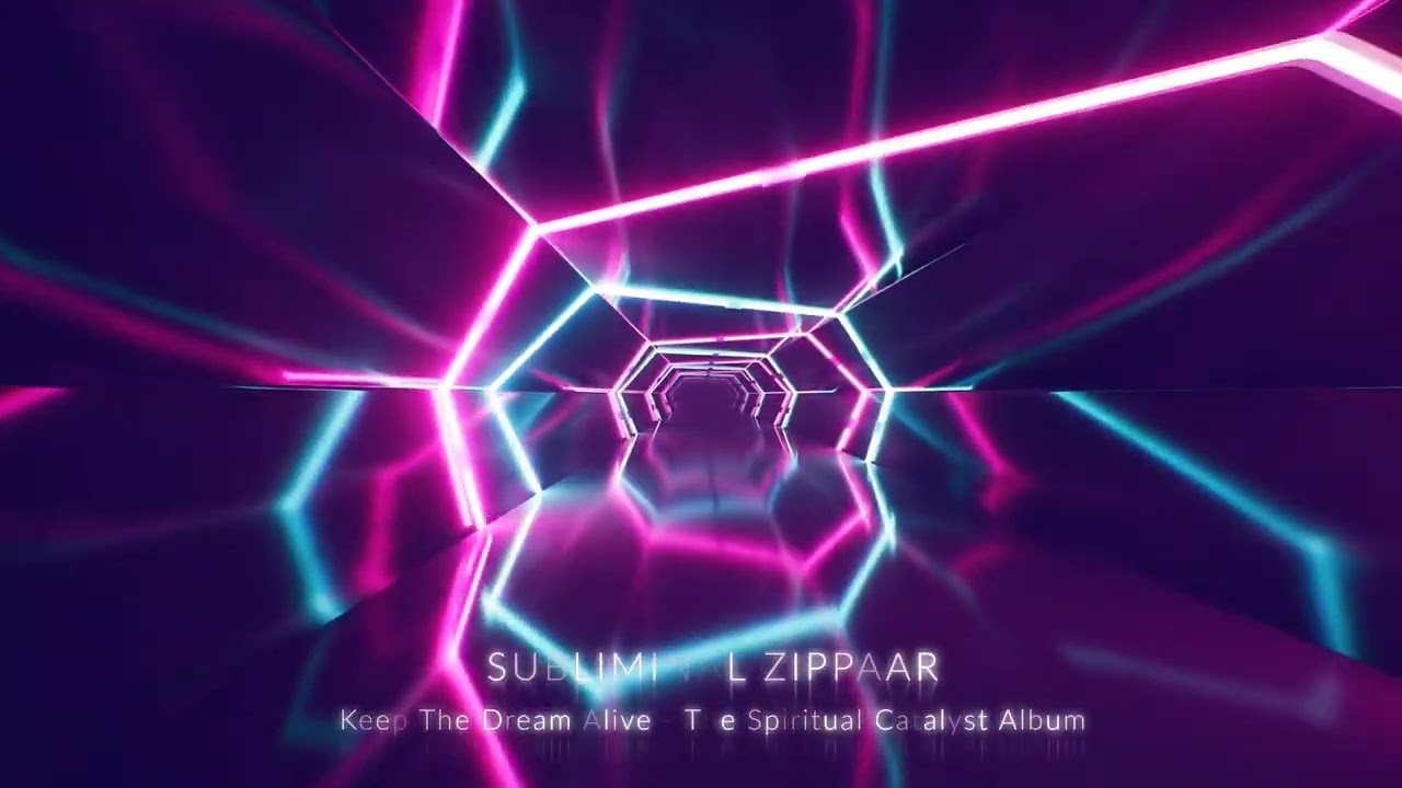 Subliminal ZIppAAR - Keep The Dream Alive - The Spiritual Catalyst Album