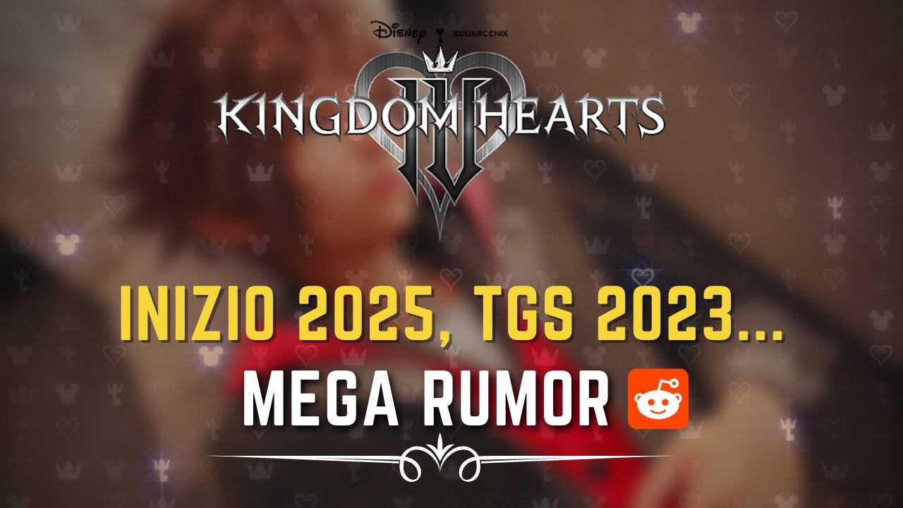 KINGDOM HEARTS 4™ ► MEGA RUMOR RIVELA DATA E TRAILER IN ARRIVO