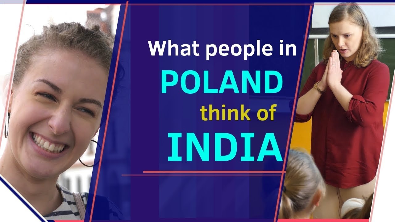 What people in Poland think of India | Karolina Goswami