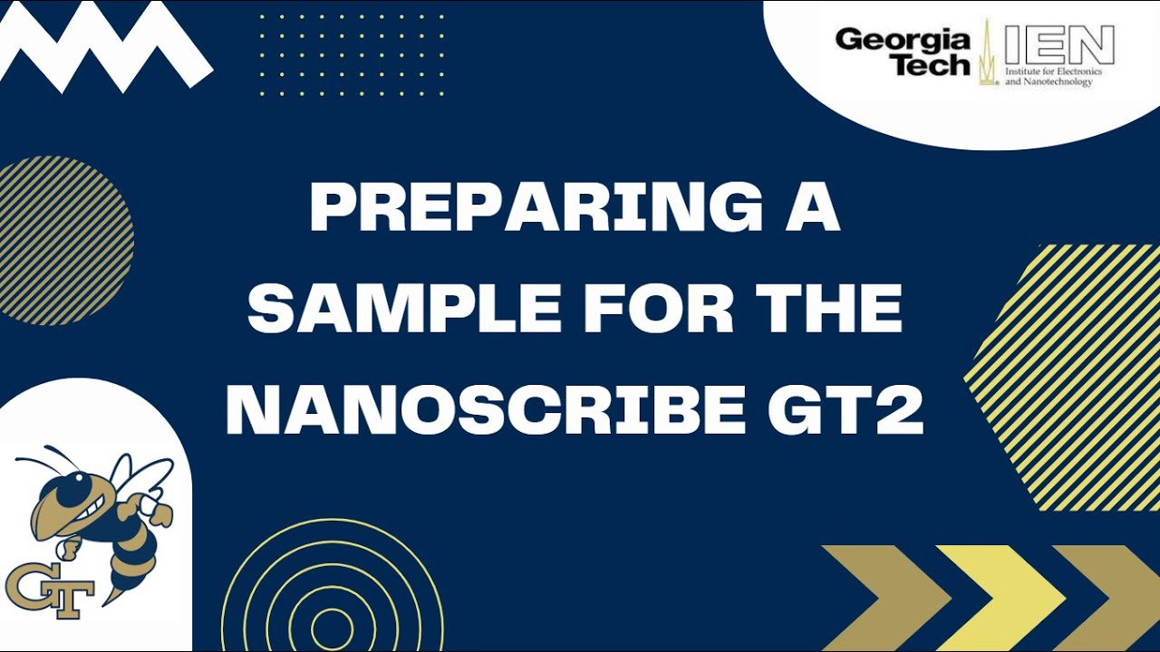 Preparing a Sample (Nanoscribe Photonic GT2 Printer)
