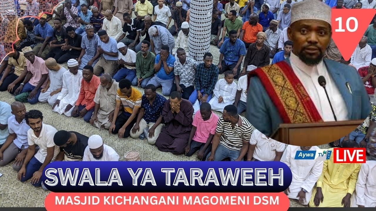 🔴Live SWALA YA TARAWEEH MASJID KICHANGANI MAGOMENI DSM.