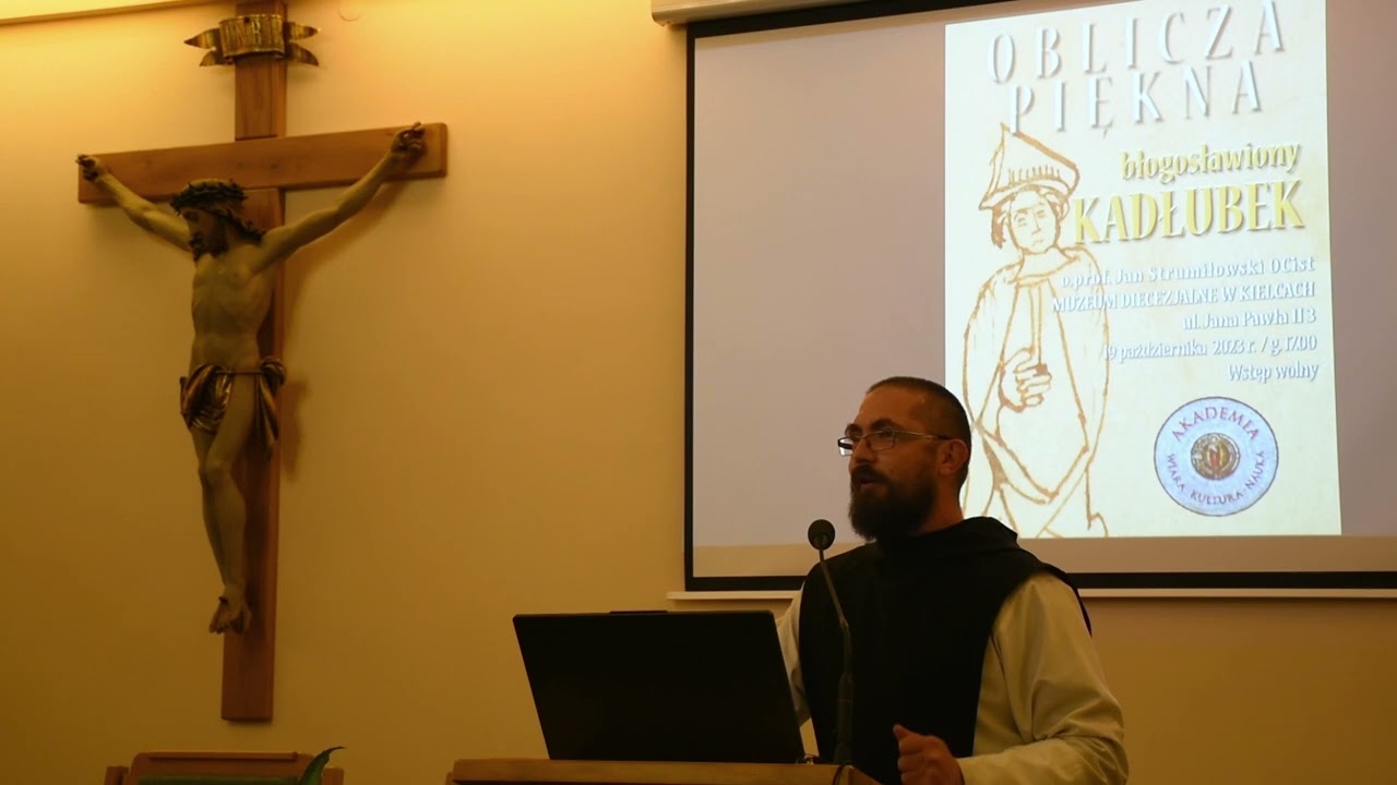 o. dr hab. Jan Strumiłowski - OBLICZA PIĘKNA: błogosławiony Kadłubek // Akademia Wiara-Kultura-Nauka
