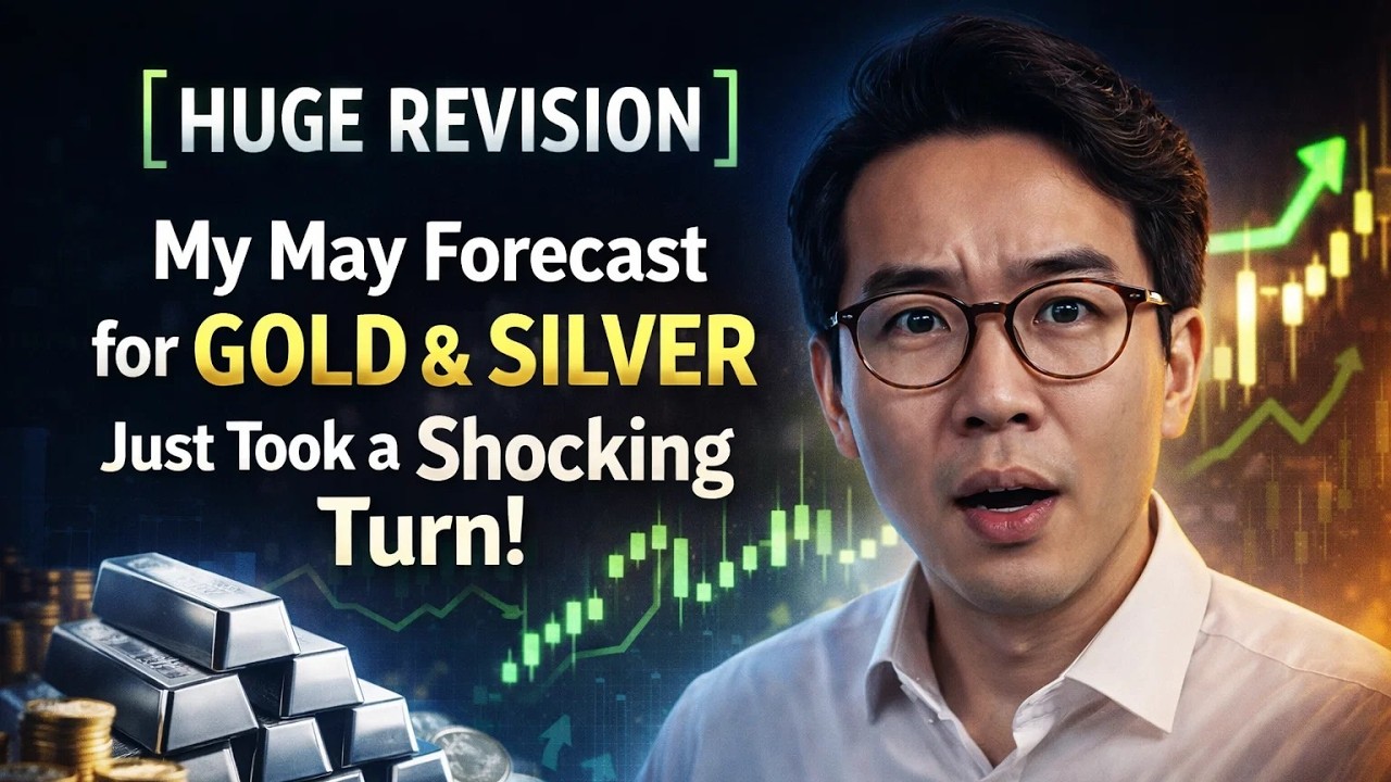 HUGE REVISION My May Forecast for Gold & Silver Just Took a Shocking Turn