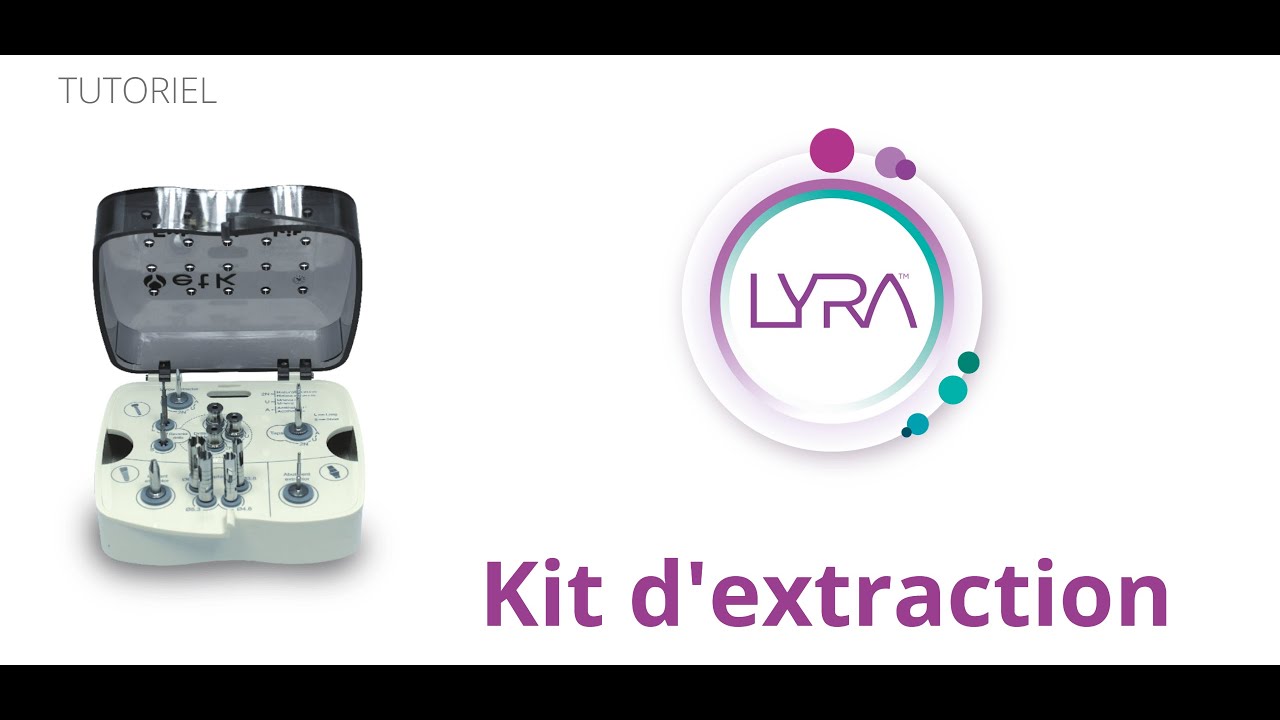 Tutoriel Kit d'extraction