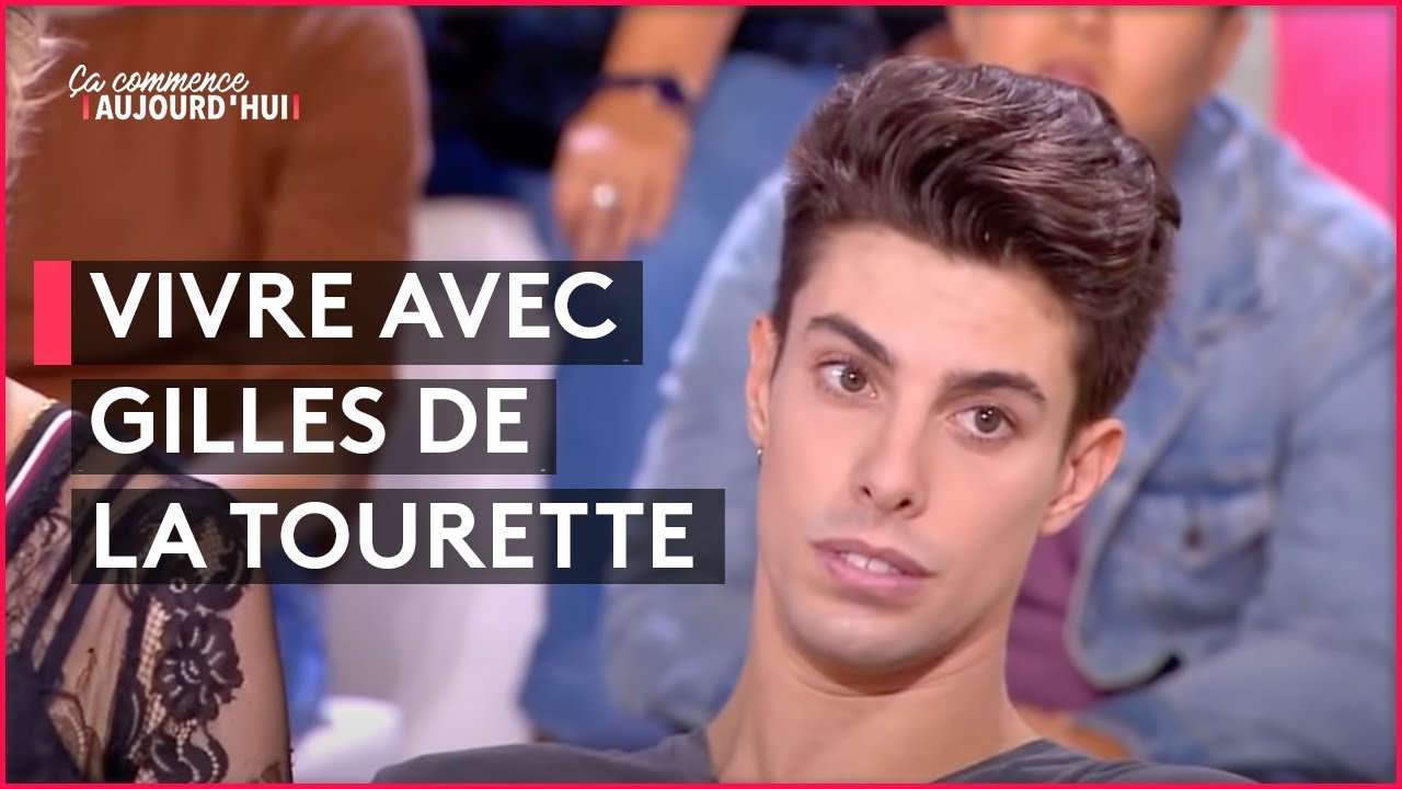 Gilles de la Tourette : comment vivre avec ce syndrome ? - Ça commence aujourd'hui