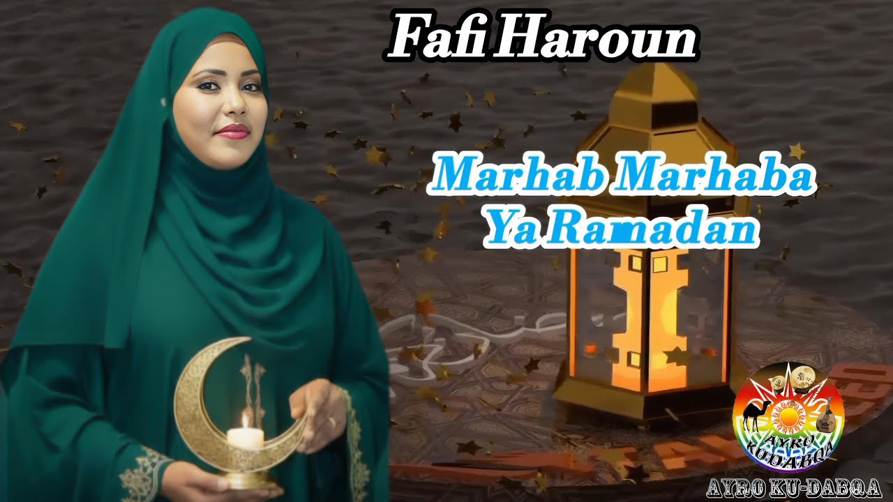 New Afar Qassaid FAFI HAROUN /MARHAB MARHAB YA RAMADAN 2026/ 