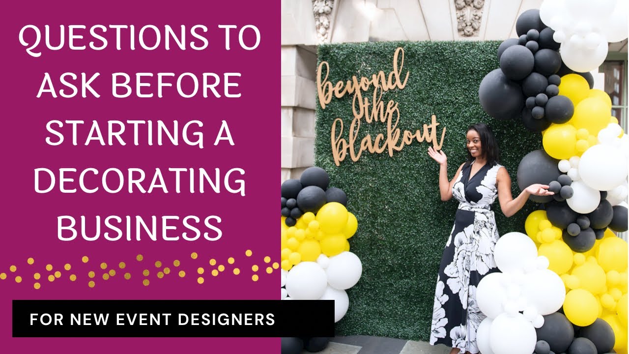 Starting Your Event Business! Things to consider BEFORE getting into the event industry...