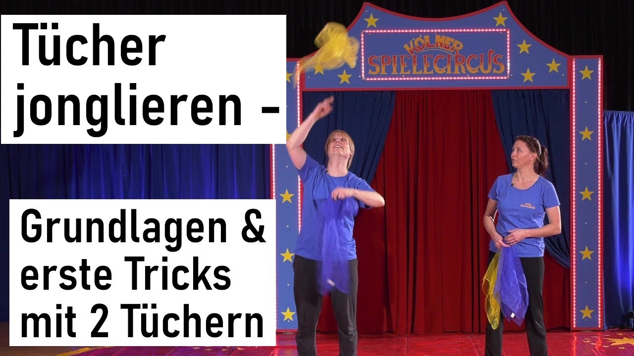 Tutorial: Tücher jonglieren - Grundlagen & erste Tricks mit 2 Tüchern
