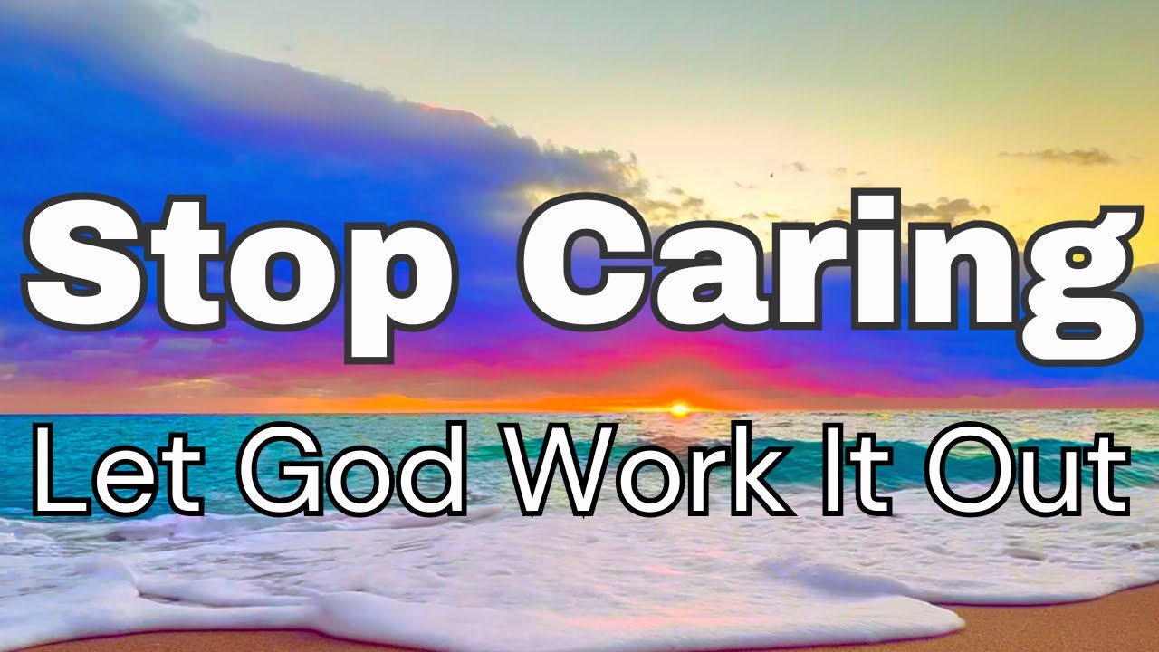 SURRENDER TO GOD: Let Him Work It Out for You &ndash; 8 Hours