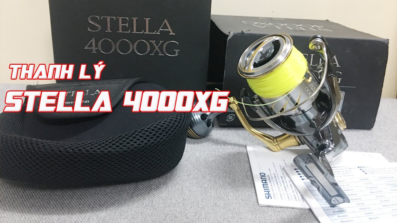 Thanh lý máy câu Shimano 2015 Stella 4000XG còn mới 90%