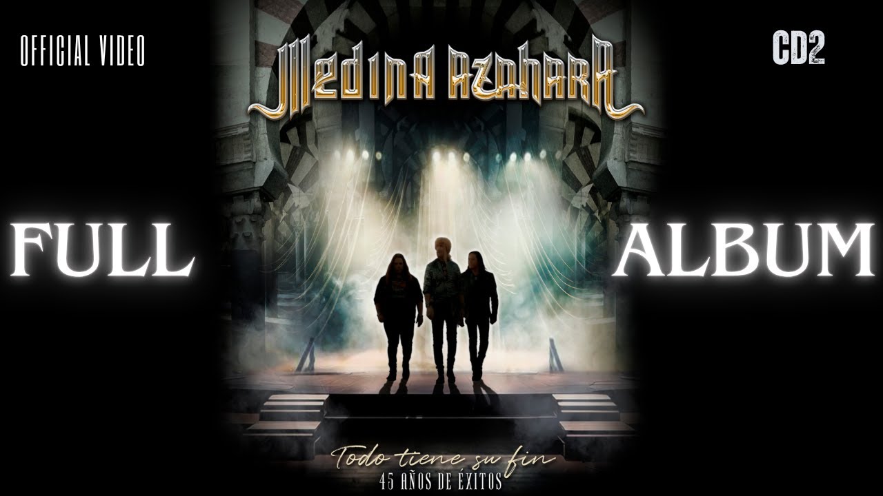 Medina Azahara – Everything Has Its End (Farewell Tour) CD2 🎸 Полный официальный альбом