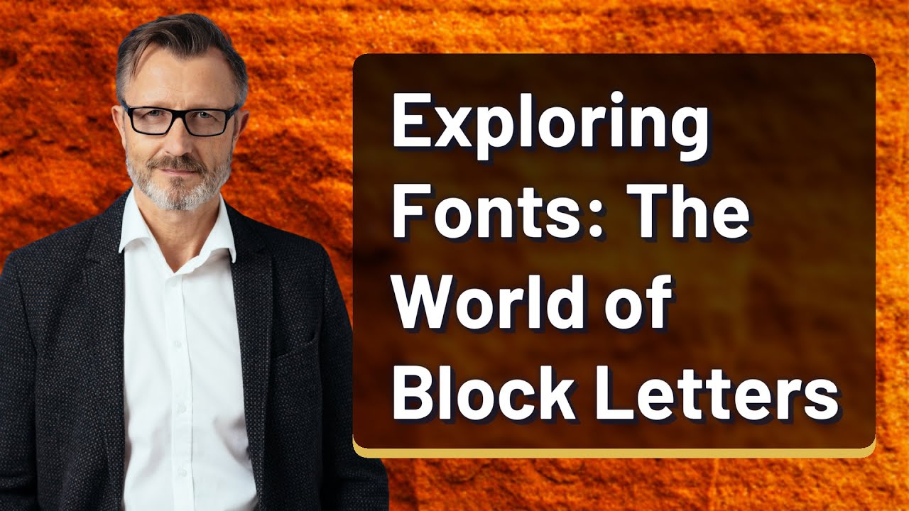 Exploring Fonts: The World of Block Letters