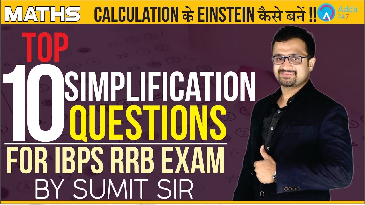 Top 10 Simplification Questions for IBPS RRB | Sumit Sir