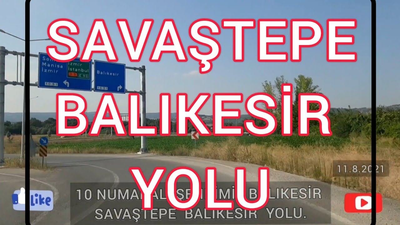 #SAVAŞTEPE  BALIKESİR  YOLU.