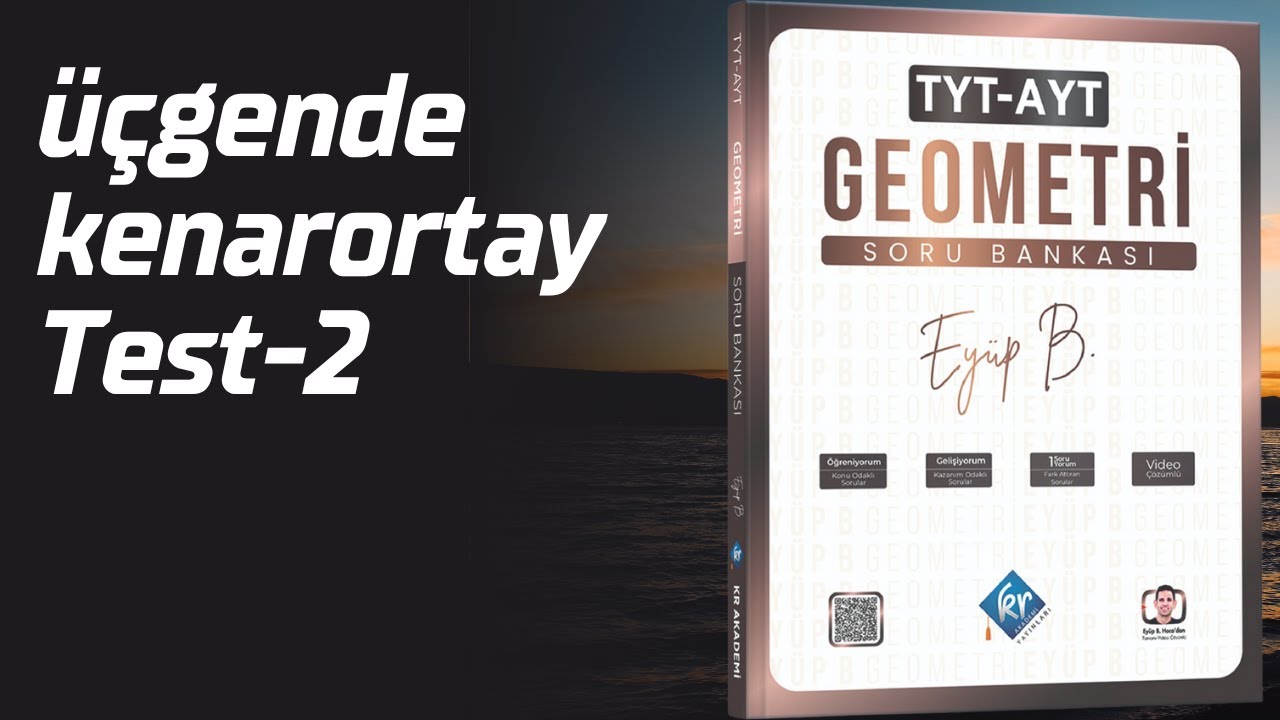 Üçgende Kenarortay Test 2 Gelişiyorum Eyüp B  TYT AYT Geometri Soru Bankası Çözümleri