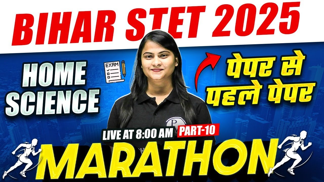 Bihar STET Home Science Marathon Class | Home Science Marathon For Bihar STET By Hansika Mam #10