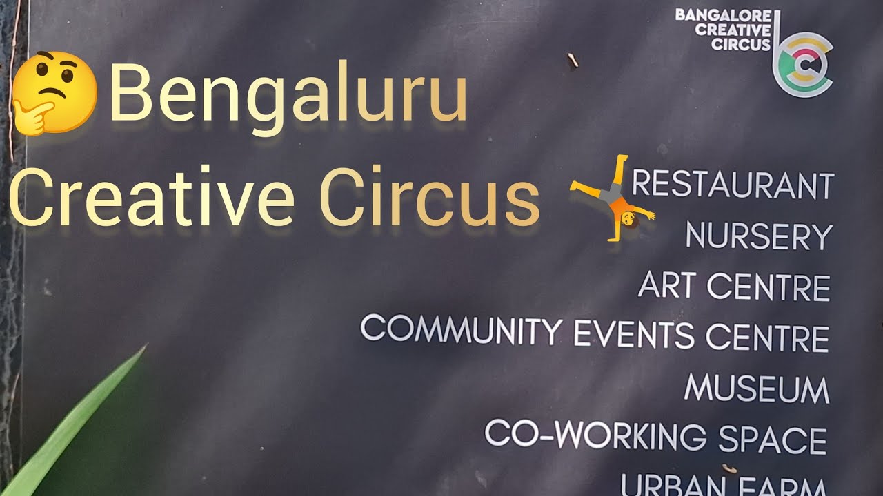 Bengaluru Creative Circus 