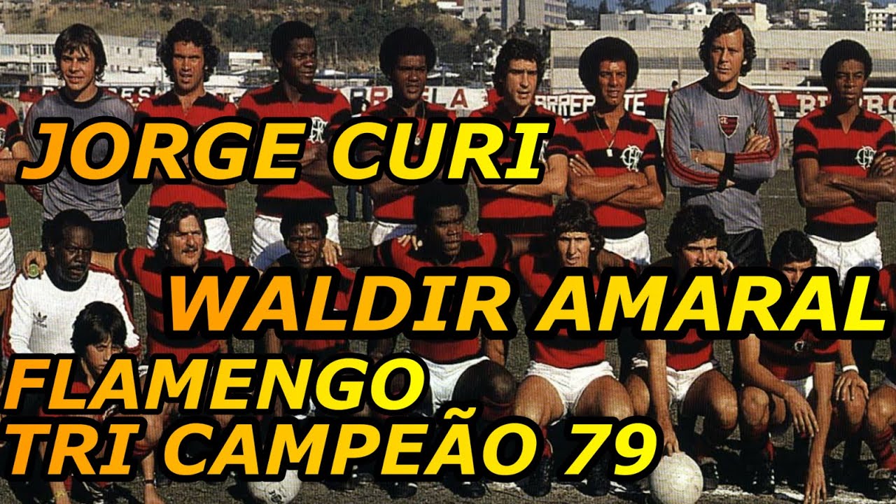 Flamengo tri campeão 79 narração, gols e emoção Jorge Curi e Waldir Amaral