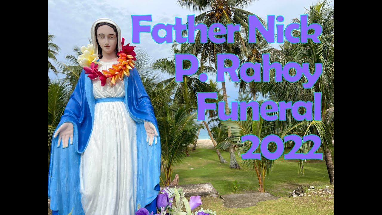 FR NICK RAHOY 2022 FUNERAL