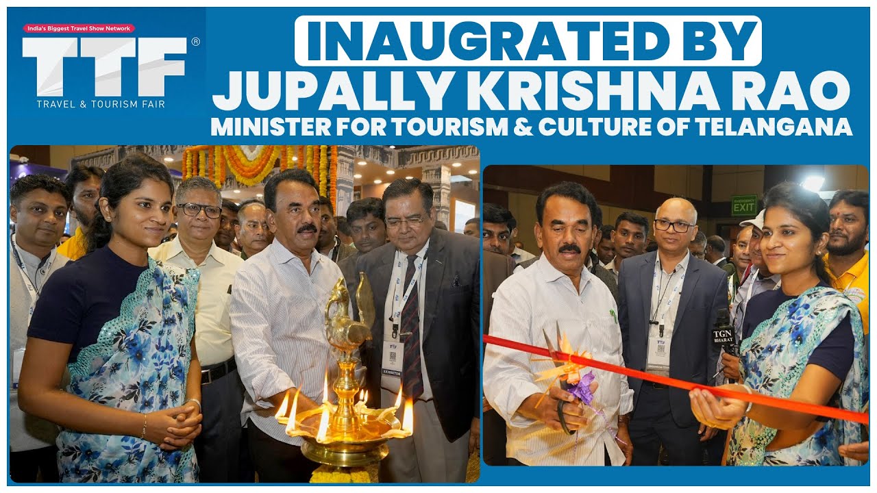 Travel & Tourism Fair (TTF) Hyderabad 2025 Opens | 150+ Exhibitors, Global Tourism Boards & More