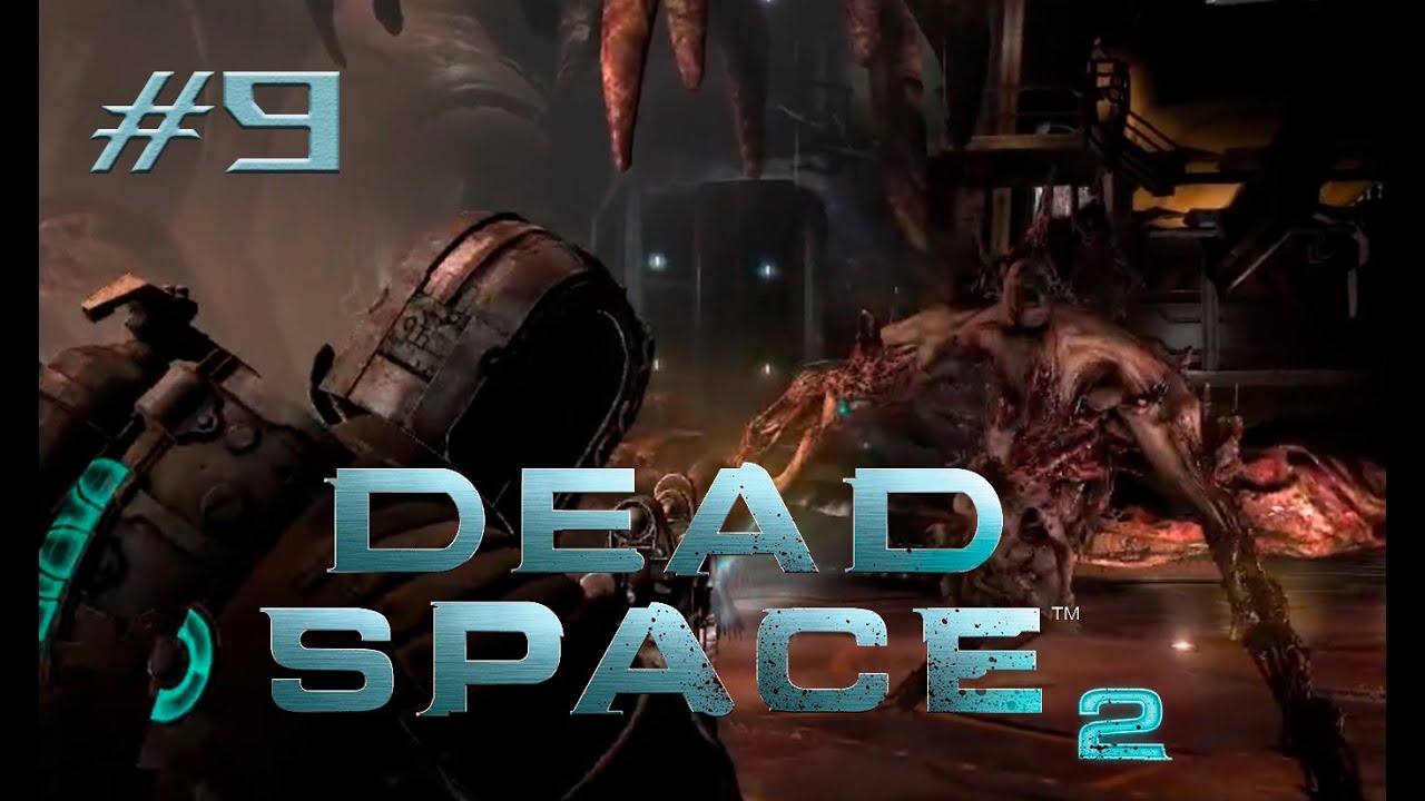 Necromorfos de todos los tamaños || Dead Space 2 Gameplay Capítulo 9