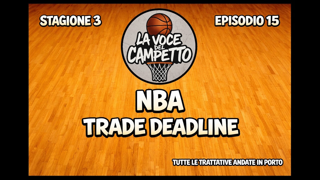 Tutte le mosse della Trade Deadline NBA 2026