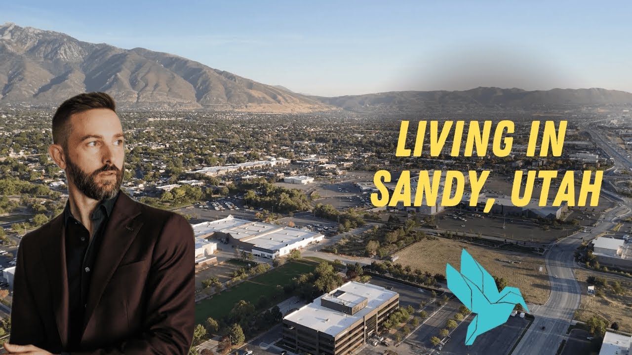 Living in Sandy, Utah - What's it Like?