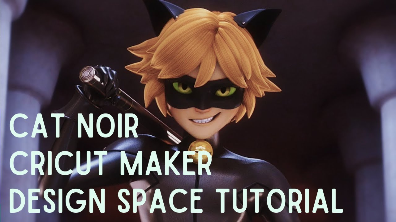 CRICUT DESIGN SPACE TUTORIAL for BEGINNERS - Cat Noir - Off The Mat!