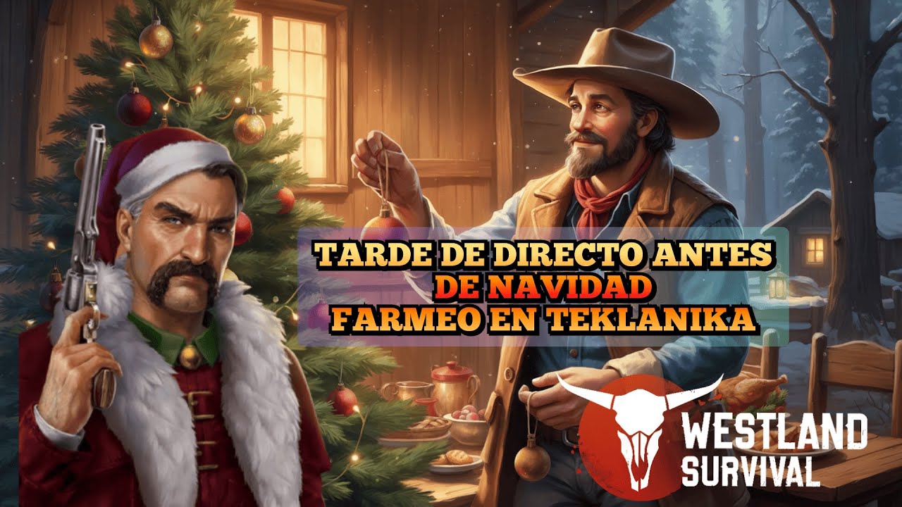 TARDE DE DIRECTO ANTES DE NAVIDAD CON FARMEO EN TEKLANIKA